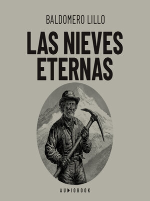 cover image of Las nieves eternas